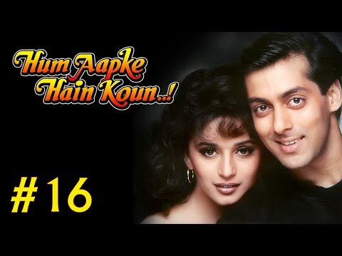 Hum Aapke Hain Koun Full Movie | (Part 16/17) | Salman Khan, Madhuri | Full Length Hindi Movie