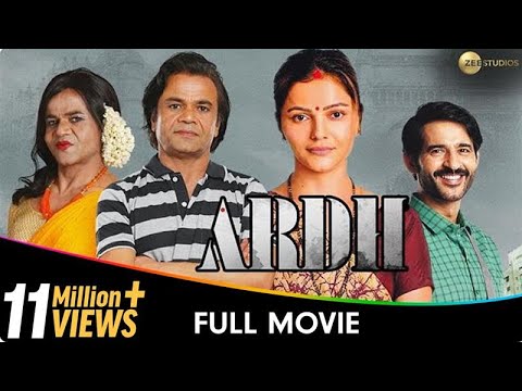 Ardh - Superhit Hindi Movie - Rajpal Yadav, Rubina Dilaik, Hiten Tejwani