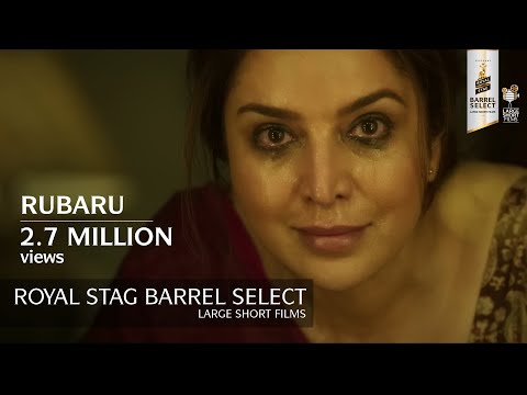 ROYAL STAG BARREL SELECT LARGE SHORT FILMS I RUBARU I TISCA CHOPRA