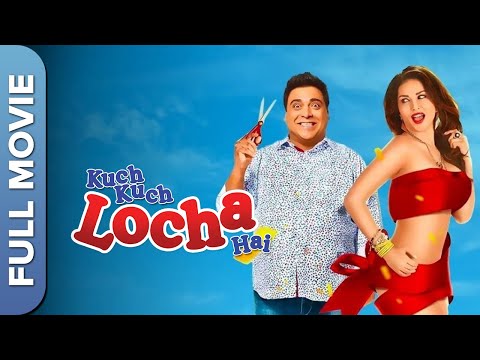 Kuch Kuch Locha Hai | Sunny Leone | Ram Kapoor | Full Comedy Movie