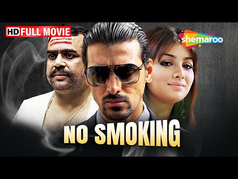 No Smoking - Anurag Kashyap Movie | John Abraham, Paresh Rawal, Ayesha Takia | Full Film -HD