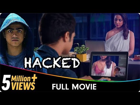 Hacked - Hindi Full Movie - Hina Khan, Rohan Shah, Mohit Malhotra