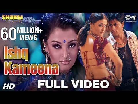 Ishq Kameena - Full Video | Shakti | Shahrukh Khan &amp; Aishwarya Rai I Sonu Nigam &amp; Alka Yagnik