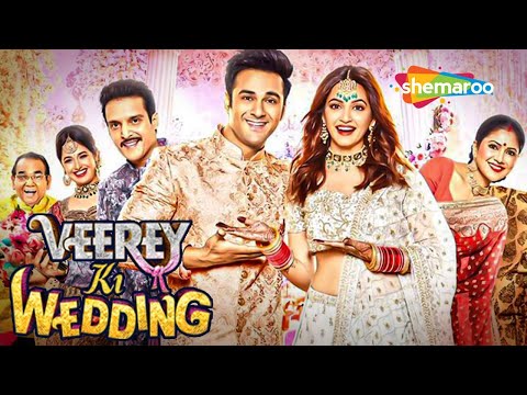 Veerey Ki Wedding | Superhit Comedy Movie | Pulkit Samrat - Kriti Kharbanda - Jimmy Shergill