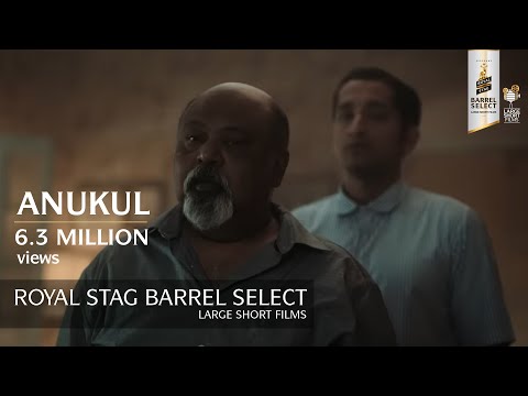 Anukul | Saurabh Shukla &amp; Sujoy Gosh | Short Film I Royal Stag Barrel Select Large Short Films