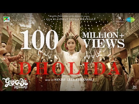 Gangubai Kathiawadi | Dholida | Sanjay Leela Bhansali | Alia Bhatt | Official Video | Ajay Devgn