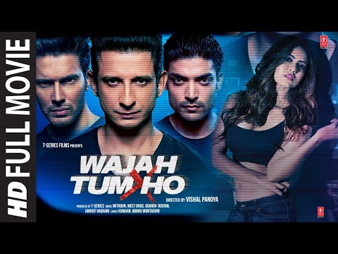 Wajah Tum Ho (Full Movie): Sharman Joshi, Gurmeet Choudhary, Sana Khan, Rajniesh Duggall | T-Series