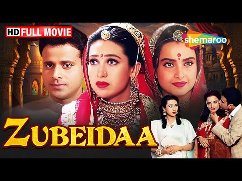 Karisma Kapoor&#039;s Superhit Full Romantic Hindi Movie - Zubeidaa - Manoj Bajpayee, Rekha, Amrish Puri