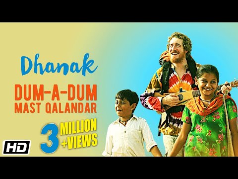 Dum-A-Dum Mast Qalandar | Dhanak| Chet Dixon &amp; Devu Khan Manganiyar| Nagesh Kukunoor| Bollywood Song