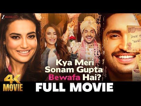 Kya Meri Sonam Gupta Bewafa Hai? | Jassie Gill, Surbhi Jyoti, Vijay Raaz | Hindi Full Movie 2021