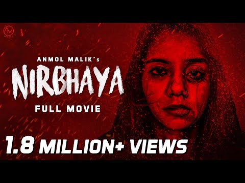 NIRBHAYA | Full Movie | Anmol Malik Films