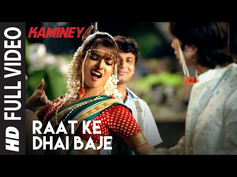Raat Ke Dhai Baje Full Video | Kaminey | Shahid Kapoor, Priyanka Chopra | Vishal Bhardwaj