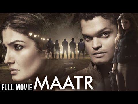 Maatr Full Hindi Movie | Raveena Tandon | Madhur Mittal | Superhit Thriller Movie