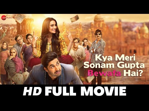 Kya Meri Sonam Gupta Bewafa Hai? | Jassie Gill, Surbhi Jyoti, Vijay Raaz | Hindi Full Movie 2021