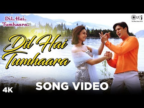 Dil Hai Tumhaara Song Video - Dil Hai Tumhaara | Preity, Arjun &amp; Jimmy | Alka Y, Kumar S &amp; Udit N