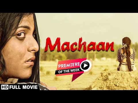 Machaan (2021) HD New Movie - Directed by Nitesh Tiwari - Sonu Bhardwaj - Latest Hindi Movie