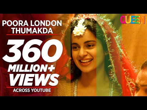 Queen: London Thumakda Full Video Song | Kangana Ranaut, Raj Kumar Rao