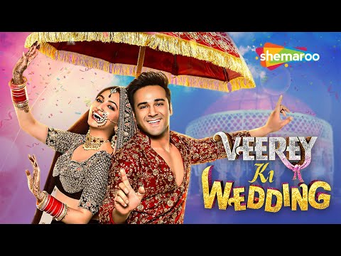 Pulkit Samrat &amp; Kriti Kharbanda New Movie - Jimmy Shergill - Bollywood Movie - Veerey Ki Wedding