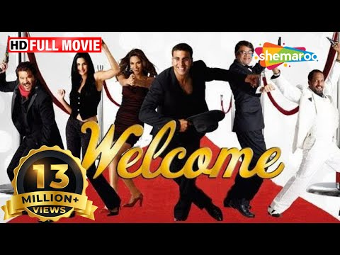Welcome (HD) | Akshay Kumar | Katrina Kaif | Nana Patekar |Anil Kapoor | Bollywood Best Comedy Movie