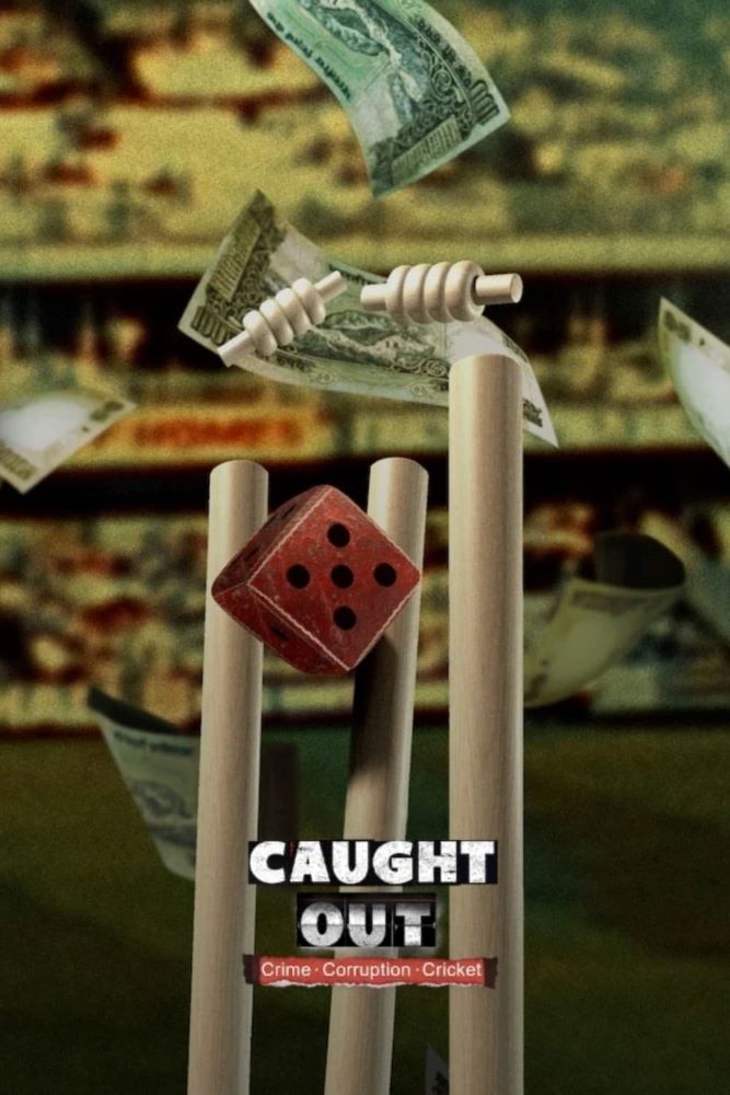 Caught Out: Crime. Corruption. Cricket.