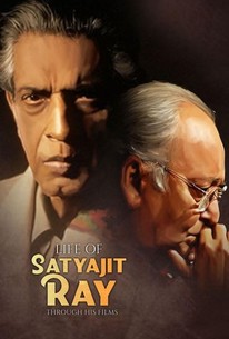 Life of Satyajit Ray Through His Films