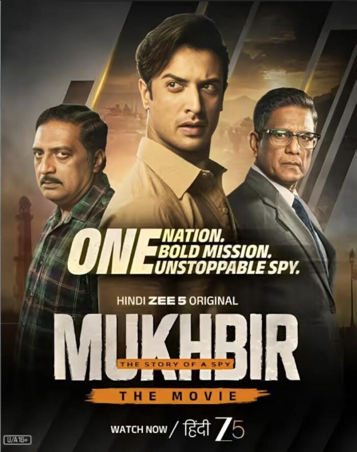 Mukhbir: The Story of A Spy - The Movie
